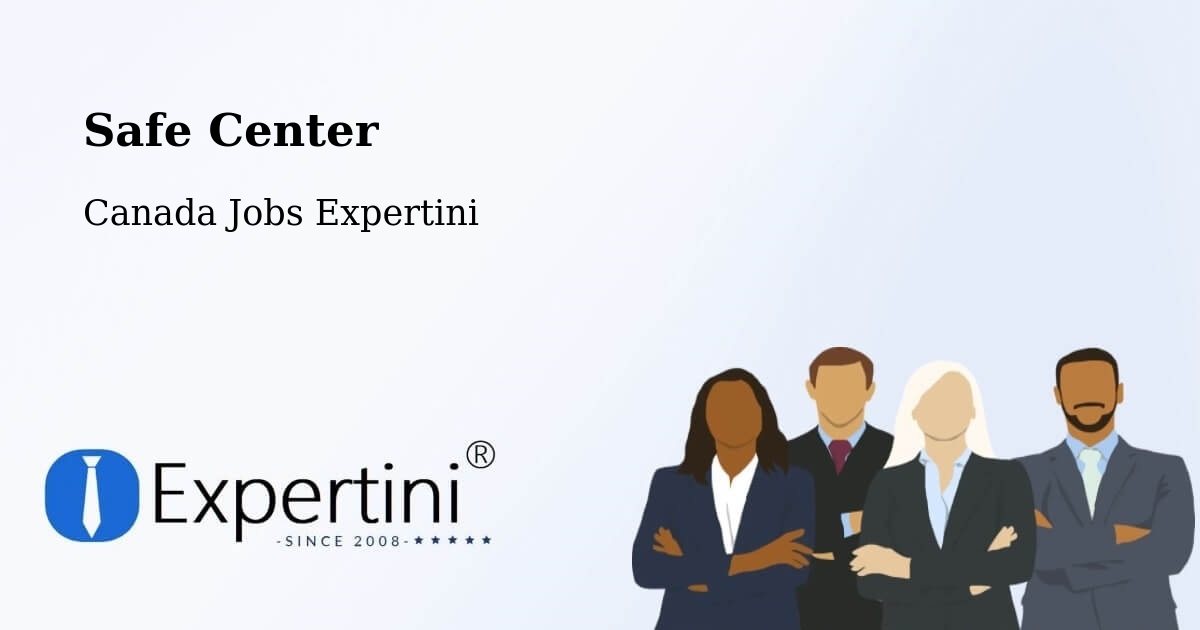 Safety Center – Toronto County - Canada Jobs Expertini